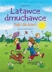 Latawce dmuchawce. Bajki dla dzieci