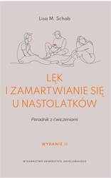 Lęk i zamartwianie się u nastolatków