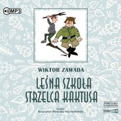 Leśna szkoła strzelca Kaktusa audiobook