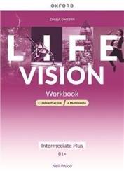 Life Vision Intermediate Plus WB+online+multimedia