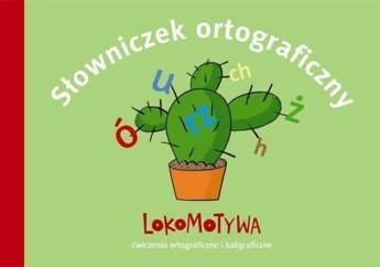 Lokomotywa 2. Słowniczek ortograficzny