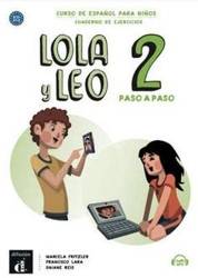 Lola y Leo 2 paso a paso zeszyt ćwiczeń