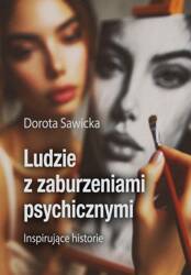 Ludzie z zaburzeniami psychicznymi