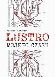 Lustro mojego czasu