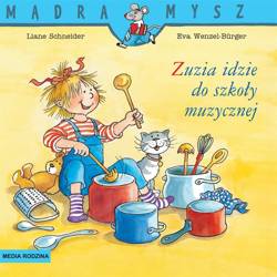 Mądra mysz. Zuzia idzie do szkoły muzycznej