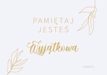 Magnes na lodówkę - Pamiętaj jesteś Wyjątkowa