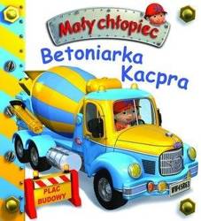 Mały chłopiec. Betoniarka Kacpra w.2019