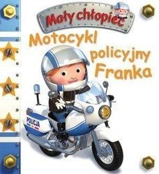 Mały chłopiec. Motocykl policyjny Franka