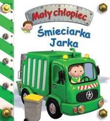 Mały chłopiec - Śmieciarka Jarka.