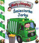 Mały chłopiec. Śmieciarka Jarka