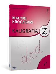 Małymi kroczkami. Kaligrafia