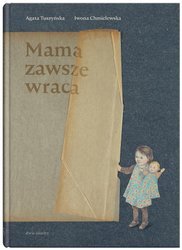 Mama zawsze wraca