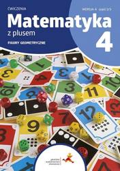 Matematyka SP 4 Z Plusem ćw Figury geometryczne A