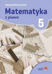 Matematyka SP 5 Lekcje Powtórzeniowe w.2018 GWO