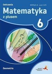 Matematyka SP 6 Z Plusem Geometria wersja A GWO