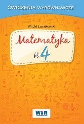 Matematyka klasa 4 - Ćwiczenia wyrównawcze