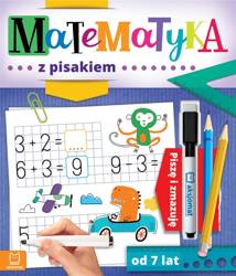 Matematyka z pisakiem. Piszę i zmazuję od 7 lat