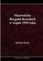 Mazowiecka Brygada Kawalerii w wojnie 1939 roku