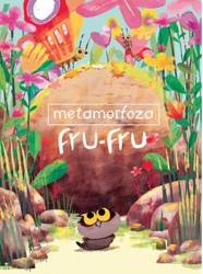 Metamorfoza Fru-Fru