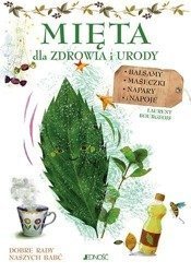 Mięta. Dla zdrowia i urody