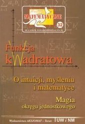 Miniatury matematyczne 32 Funkcja kwadratowa