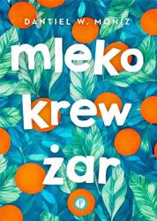 Mleko krew żar