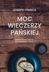 Moc wieczerzy Pańskiej - Joseph Prince