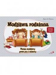 Modlitwa rodzinna. Nauka modlitwy przez gry i..