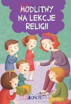 Modlitwy na lekcje religii