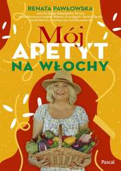 Mój apetyt na Włochy