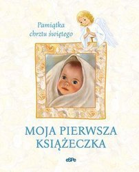 Moja pierwsza książeczka. Pamiątka chrztu św.