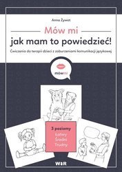 Mów mi, jak mam to powiedzieć! Ćw. do terapii...