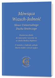 Mówiąca Wszech-Jedność Słowo Uniwersalnego Ducha..