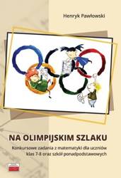 Na olimpijskim szlaku. Konkursowe zadania..