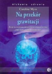 Na przekór grawitacji