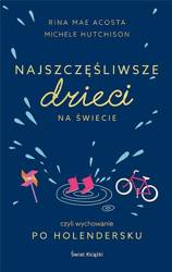 Najszczęśliwsze dzieci na świecie