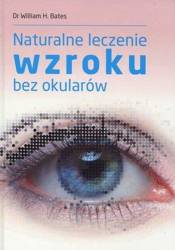 Naturalne leczenie wzroku bez okularów