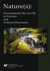 Nature(s): Environments We Live By in Literary...