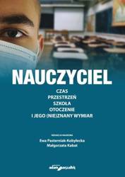 Nauczyciel. Czas, przestrzeń, szkoła, otoczenie..