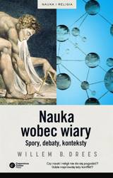 Nauka wobec wiary. Spory, debaty, konteksty