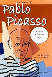 Nazywam się... Pablo Picasso