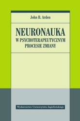 Neuronauka w psychoterapeutycznym procesie zmiany