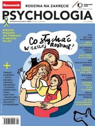 Newsweek Psychologia 6/2022 Jak nas zmienia życie