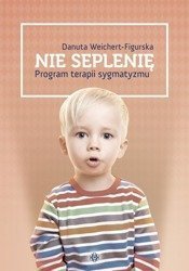 Nie seplenię - program terapii sygmatyzmu