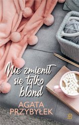 Nie zmienił się tylko blond