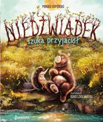 Niedźwiadek szuka przyjaciół T.1