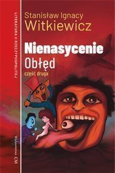 Nienasycenie cz.2 Obłęd