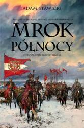 Nowa Trylogia T.1 Mrok Północy