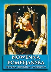 Nowenna pompejańska. Historia - instrukcja... w.4