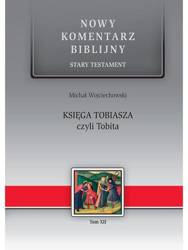 Nowy komentarz... ST T.12 Księga Tobiasza...